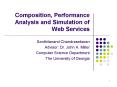 Composition, Performance Analysis and Simulation of Web Services PowerPoint PPT Presentation