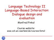 Language Technology II Language-Based Interaction: Dialogue design and evaluation
