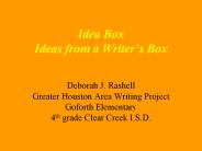 Idea Box Ideas from a Writer