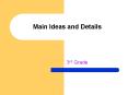 Main Ideas and Details PowerPoint PPT Presentation