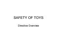 SAFETY OF TOYS PowerPoint PPT Presentation
