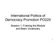 International Politics of Democracy Promotion PO229 PowerPoint PPT Presentation