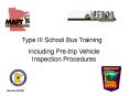 Type III Vehicle Pre-Trip planning PowerPoint PPT Presentation