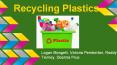 Recycling Plastics PowerPoint PPT Presentation