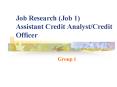 Job Research (Job 1) Assistant Credit Analyst/Credit Officer PowerPoint PPT Presentation