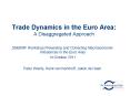 Trade Dynamics in the Euro Area: A Disaggregated Approach PowerPoint PPT Presentation