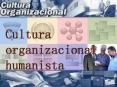 Cultura organizacional humanista PowerPoint PPT Presentation
