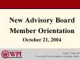 New Advisory Board Member Orientation October 21, 2004 PowerPoint PPT Presentation