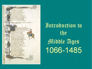 Introduction to the Middle Ages 1066-1485