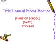 Title I Annual Parent Meeting PowerPoint PPT Presentation