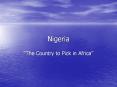 Nigeria PowerPoint PPT Presentation