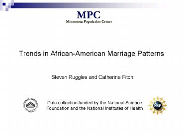 Trends in African-American Marriage Patterns