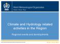 Climate and Hydrology related activities in the Region PowerPoint PPT Presentation
