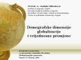 Demografske dimenzije globalizacije i vrijednosne promjene PowerPoint PPT Presentation