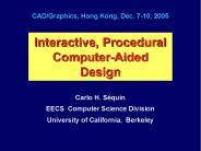 Interactive, Procedural Computer-Aided Design