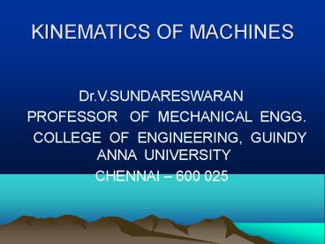BASICS OF MECHANISMS