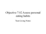 Objective 7.02 Assess personal eating habits