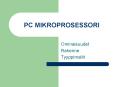 PC MIKROPROSESSORI PowerPoint PPT Presentation