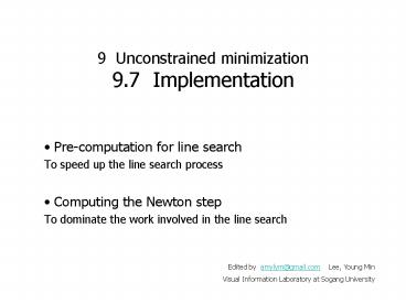 9 Unconstrained minimization 9.7 Implementation