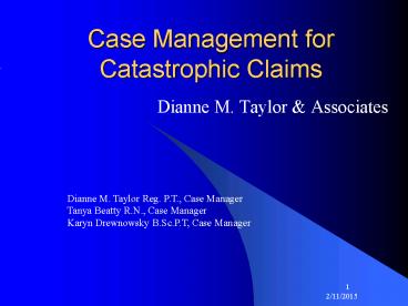 Case Management for Catastrophic Claims