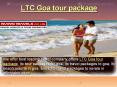 LTC Goa tour package from delhi PowerPoint PPT Presentation