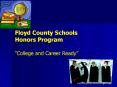 Floyd County Schools Honors Program PowerPoint PPT Presentation