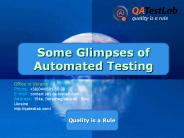 Some Glimpses of Automated Testing