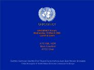 UN/CEFACT Forum Wednesday, 16 March 2005 Lunch