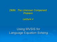 Using MVSIS for Language Equation Solving