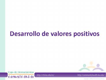 Desarrollo de valores positivos