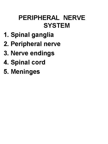 PERIPHERAL NERVE SYSTEM