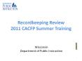 Recordkeeping Review 2011 CACFP Summer Training PowerPoint PPT Presentation