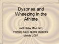 Dyspnea and Wheezing in the Athlete PowerPoint PPT Presentation