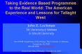 Taking Evidence Based Programmes to the Real World: The American Experience and Lessons for Tallaght West PowerPoint PPT Presentation
