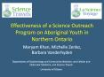 Effectiveness of a Science Outreach Program on Aboriginal Youth in Northern Ontario PowerPoint PPT Presentation