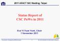 Status Report of CSC PoWs in 2011 PowerPoint PPT Presentation