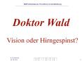 Doktor Wald PowerPoint PPT Presentation