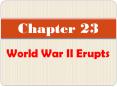 World War II Erupts PowerPoint PPT Presentation