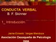CONDUCTA VERBAL    B. F. Skinner  1_ Introducci PowerPoint PPT Presentation