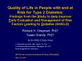 Quality of Life in People with and at Risk for Type 2 Diabetes: Findings from the Study to Help Improve Early Evaluation and Management of Risk Factors Leading to Diabetes (SHIELD) PowerPoint PPT Presentation