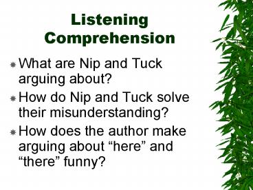 Listening Comprehension