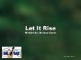 Let It Rise PowerPoint PPT Presentation