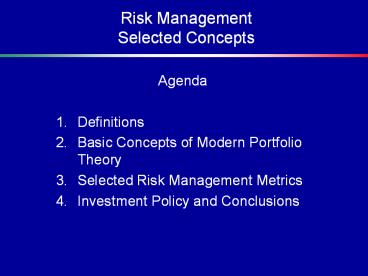 Risk Management Selected Concepts