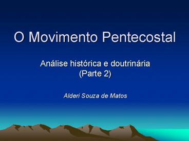 O Movimento Pentecostal