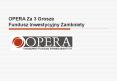 OPERA Za 3 Grosze Fundusz Inwestycyjny Zamkniety PowerPoint PPT Presentation