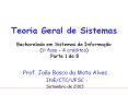 Teoria Geral de Sistemas Bacharelado em Sistemas de Informa PowerPoint PPT Presentation