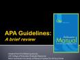 APA Guidelines: A brief review PowerPoint PPT Presentation