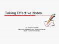 Taking Effective Notes PowerPoint PPT Presentation