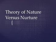 Theory of Nature Versus Nurture