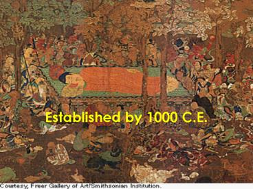 Established by 1000 C.E.